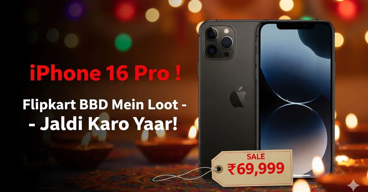 iPhone 16 Pro Flipkart Big Billion Days